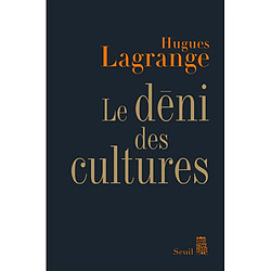 Le déni des cultures - Occasion