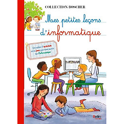 Mes petites leçons d'informatique