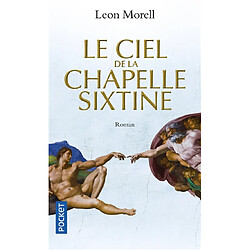 Le ciel de la chapelle Sixtine : roman historique - Occasion