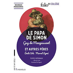 Le papa de Simon : et autres pères : textes intégraux - Occasion