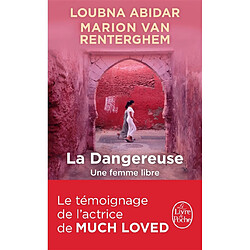 La dangereuse : une femme libre