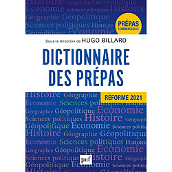 Dictionnaire des prépas : prépas commerciales : réforme 2021 - Occasion