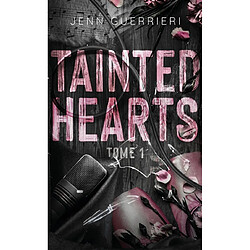 Tainted hearts. Vol. 1