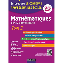 Mathématiques : écrit-admissibilité, CRPE 2016. Vol. 2