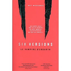 Six versions. Vol. 4. Le vampire d'Ergath