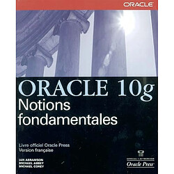 Oracle 10g : notions fondamentales - Occasion