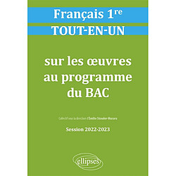 Français 1re : tout-en-un sur les oeuvres au programme du bac : session 2022-2023 - Occasion