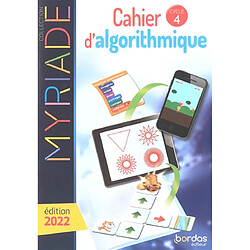 Cahier d'algorithmique, cycle 4 : 2022