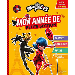 Miraculous : mon année de petite section : petite section, 3-4 ans