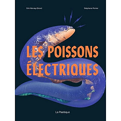 Les poissons électriques - Occasion