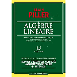 Algèbre linéaire pour économistes : manuel d'exercices corrigés avec rappels de cours + interros : licence 1-2-3 & IEP, écoles de commerce - Occasion