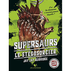 Supersaurs. Vol. 2. Le stégosorcier - Occasion