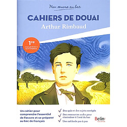 Cahiers de Douai : Arthur Rimbaud : 1re voies générale et technologique