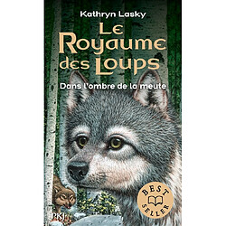 Le royaume des loups. Vol. 2. Dans l'ombre de la meute - Occasion