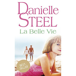 La belle vie