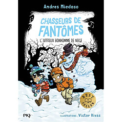 Chasseurs de fantômes. Vol. 7. L'affreux bonhomme de neige