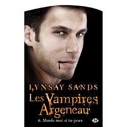 Les vampires Argeneau. Vol. 6. Mords-moi si tu peux - Occasion