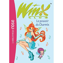 Winx Club. Vol. 15. Le pouvoir du Charmix - Occasion