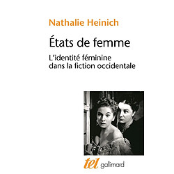 Etats de femme : l'identité féminine dans la fiction occidentale