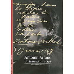 Antonin Artaud : un insurgé du corps - Occasion