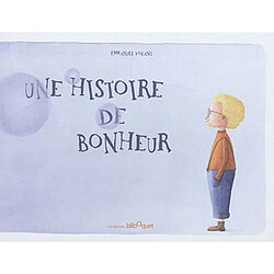 Une histoire de bonheur - Occasion