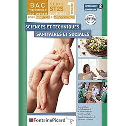 Sciences et techniques sanitaires et sociales, bac technologique série ST2S première, enseignement de spécialité, pôles thématique & méthodologique : entraînement à l'épreuve écrite ETLV