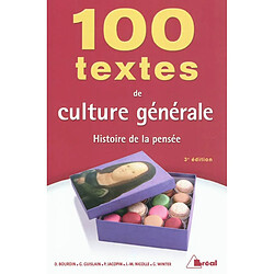 100 textes de culture générale : histoire de la pensée - Occasion