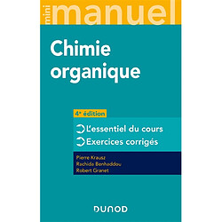 Chimie organique : l'essentiel du cours, exercices corrigés - Occasion