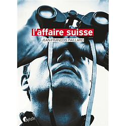 L'affaire suisse - Occasion