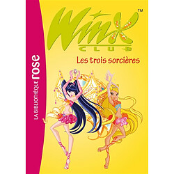 Winx Club. Vol. 27. Les trois sorcières - Occasion