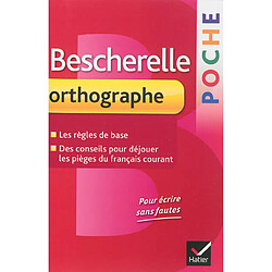 Bescherelle poche orthographe : les fiches d'orthographe, le répertoire des difficultés du français courant - Occasion