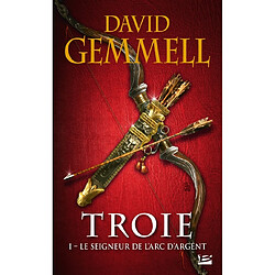 Troie. Vol. 1. Le seigneur de l'arc d'argent - Occasion