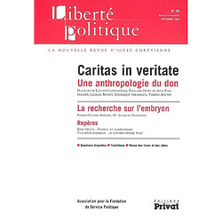 Liberté politique, n° 46. Caritas in veritate : une anthropologie du don - Occasion