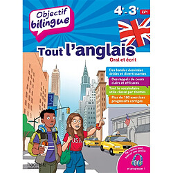 Tout l'anglais 4e, 3e LV1 : oral et écrit