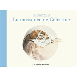 Ernest et Célestine. La naissance de Célestine