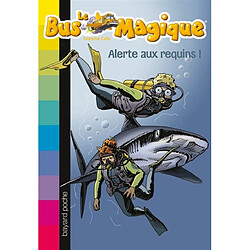 Le bus magique. Vol. 7. Alerte aux requins ! - Occasion