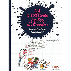 Les meilleures perles de l'école : bonnet d'âne pour tous !