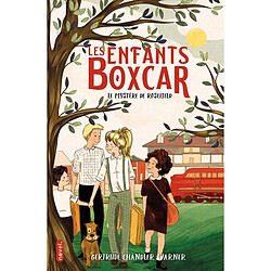 Les enfants Boxcar. Vol. 5. Le mystère de Rosefield