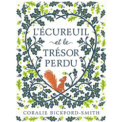 L'écureuil et le trésor perdu