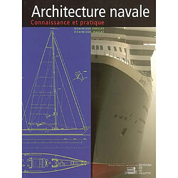 Architecture navale : connaissance et pratique