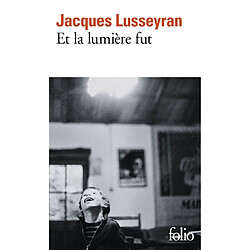 Et la lumière fut