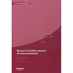 Réussir le CAPES externe de documentation - Occasion