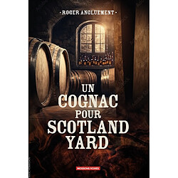 Un cognac pour Scotland Yard - Occasion