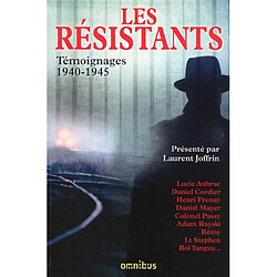 Les résistants : témoignages, 1940-1945 - Occasion