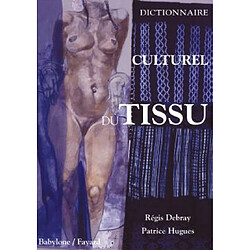 Dictionnaire culturel du tissu - Occasion