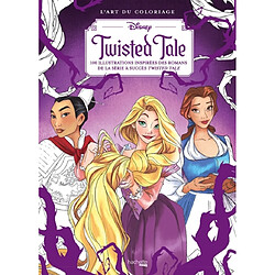 L'art du coloriage Disney : Twisted Tale