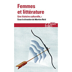 Femmes et littérature : une histoire culturelle. Vol. 1. Moyen Age-XVIIIe siècle