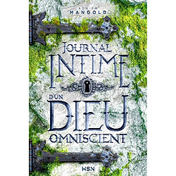 Journal intime d'un dieu omniscient