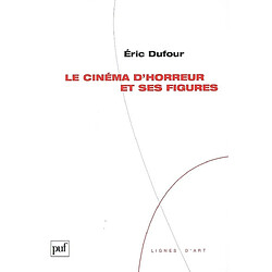 Le cinéma d'horreur et ses figures