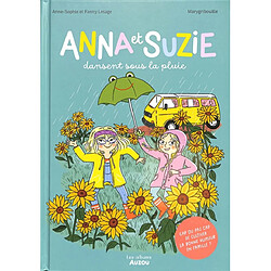 Anna et Suzie dansent sous la pluie